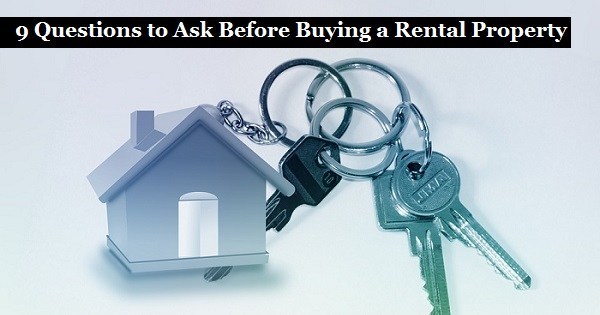 9 Questions to Ask Before Buying a Rental Property